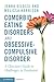 Comorbid Eating Disorders a...