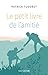 Le petit livre de l'amitié by Patrick Tudoret