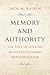 Memory and Authority: The U...