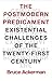 The Postmodern Predicament: Existential Challenges of the Twenty-First Century