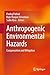 Anthropogenic Environmental Hazards: Compensation and Mitigation