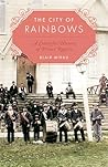 The City of Rainbows: A Colourful History of Prince Rupert