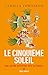 Le Cinquième Soleil: Une autre histoire des Aztèques