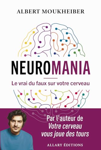 Neuromania - Le vrai du faux sur votre cerveau (Paperback)