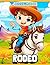 Rodeo Coloring Book: High-Q...