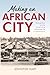 Making an African City: Tec...