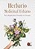 Herbario medicinal urbano by Tundra Ediciones