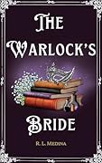 The Warlock’s Bride: A Cozy Fantasy Romance