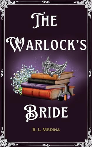 The Warlock’s Bride: A Cozy Fantasy Romance (Silveri Sisters Book 2)
