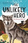 The Unlikely Hero...
