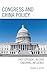 Congress and China Policy: ...