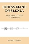 Unraveling Dyslex...