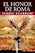 El honor de Roma (XX)