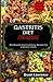 Gastritis Diet Cookbook: Wh...