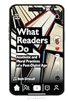What Readers Do: ...