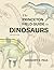 The Princeton Field Guide to Dinosaurs Third Edition