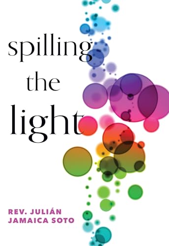 Spilling the Light (Paperback)