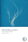 Beforelight (New Poets of America, 52)