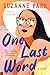 One Last Word: A Novel