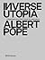 Inverse Utopia by Albert Pope