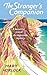 The Stranger's Companion by Mary Horlock
