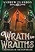 Wrath and Wraiths