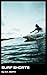 SURF SHORTS: And Other Tales