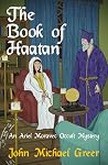 The Book of Haatan (Ariel Moravec Occult Mysteries, 2) The Book of Haatan (Ariel Moravec Occult Mysteries, 2)