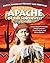 Native American History and Heritage: Apache: The Lifeways and Culture of America's First Peoples (Curious Fox Books) For Kids Ages 8-12 - How the Tribe Lived Before Settlers Arrived