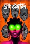 Silk Cotton by Colleen Douglas