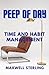 Peep Of Day: Time and Habit...