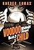 Voodoo Child: Speakeasies, Bootleggers, Flappers - Espionage and Sorcery within Berlin's Cabaret Scene (Midnight Sleeper)
