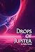 Drops of Jupiter