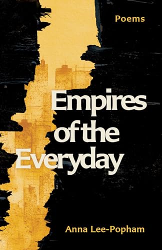 Empires of the Everyday: Poems (Paperback)
