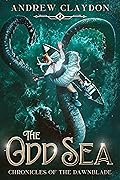 The Odd Sea: Humorous Fantasy Adventure