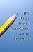 The Magic Pencil That Could...