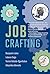 Job Crafting by Benjamin Laker