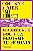 Me First !: Manifeste pour un égoïsme au féminin