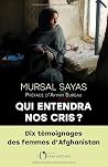 Qui entendra nos ...
