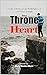 The Throne and the Heart : ...