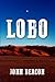 Lobo (The Lobo Trilogy)