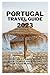 Portugal travel guide 2023:...