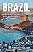 Brazil: An Economic and Social History from Early Man to the 21st Century