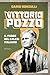 Vittorio Pozzo: Il padre del calcio italiano (RITRATTI) (Italian Edition)