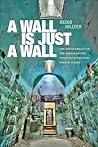 A Wall Is Just a ...