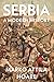 Serbia: A Modern History