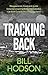 Tracking Back by Bill Hodson