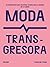 Moda transgresora