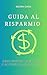 Guida al risparmio: Come ge...