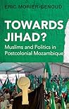 Towards Jihad?: M...